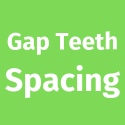 Gap-teeth-spacing